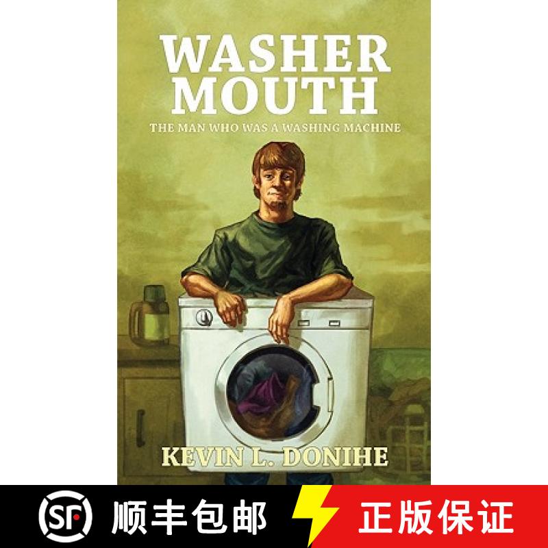 【2-3周达】Washer Mouth: The Man Who Was a Washing Machine [9781933929835]