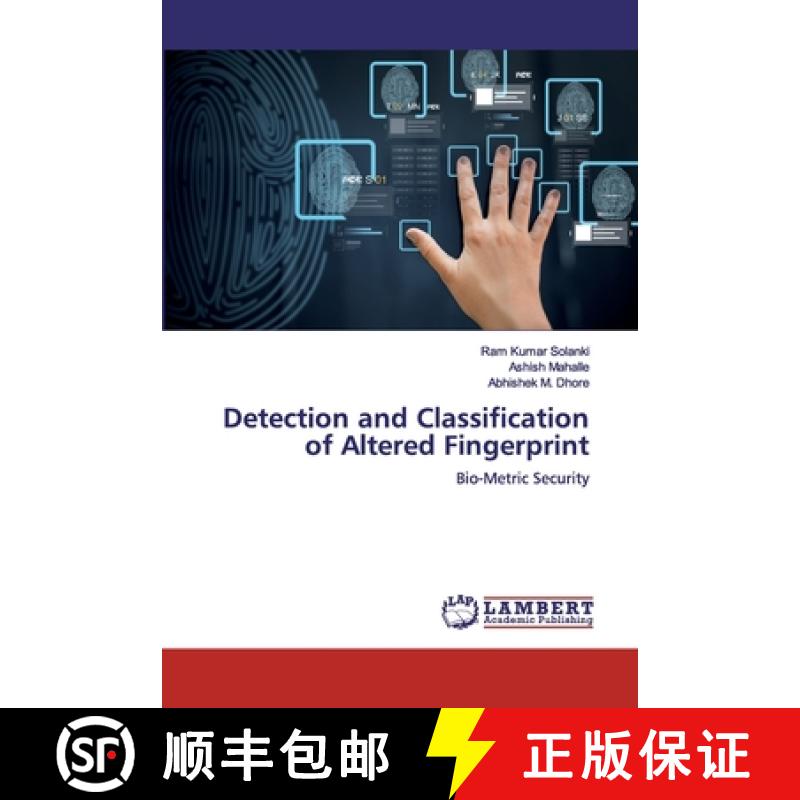 预订 Detection and Classification of Altered Fingerprint [9786200319289]