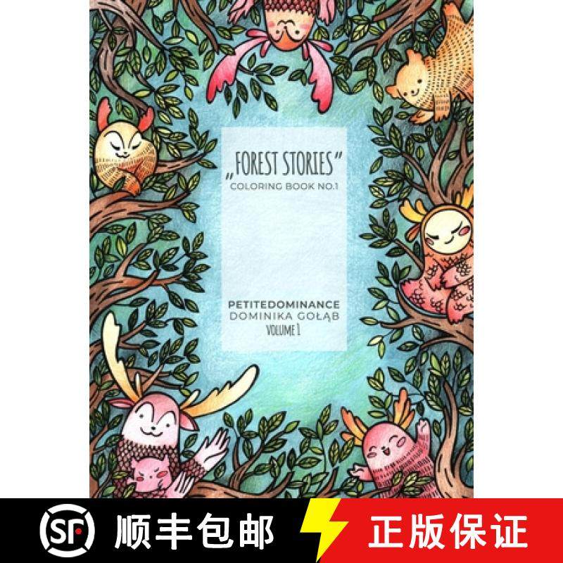 预订 Forest stories: coloring book no.1, activity book, mindfulness coloring, illustrated floral and ... [9788366660090]