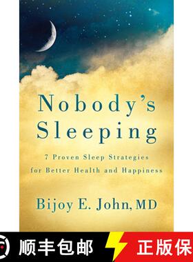 【3-4周达】Nobody's Sleeping : 7 Proven Sleep Strategies for Better Health and Happiness [9781636983554]