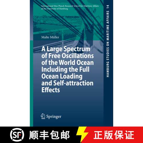 【3-4周达】A Large Spectrum of Free Oscillations of the World Ocean Including the Full Ocean Loading ... [9783540855750]