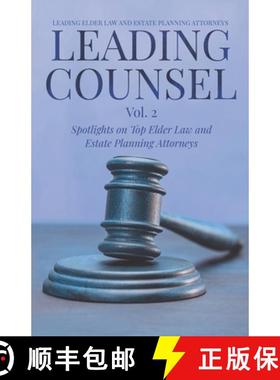 【3-4周达】LEADING COUNSEL: Spotlights on Top Elder Law and  Estate Planning Attorneys Vol. 2 [9781954757103]