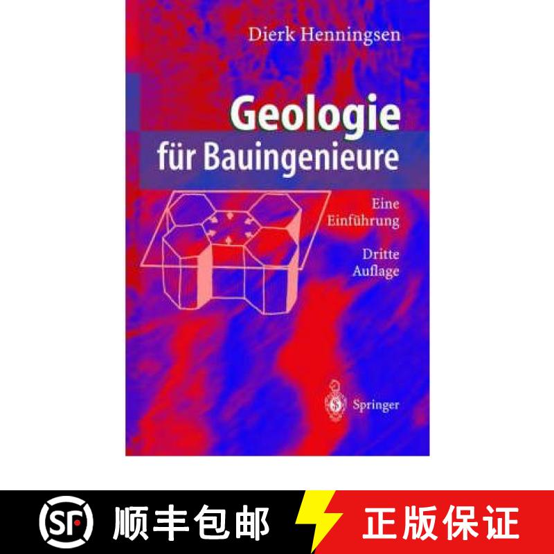【3-4周达】Geologie Für Bauingenieure: Eine Einführung [9783540433019]