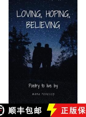 预订 Loving, Hoping, Believing: Poetry to live by [9798330323210]