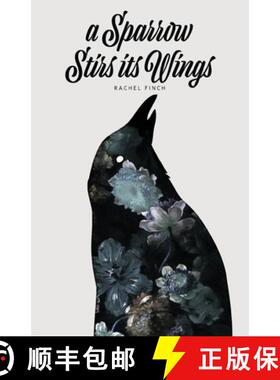 【3-4周达】A Sparrow Stirs its Wings [9781732800069]