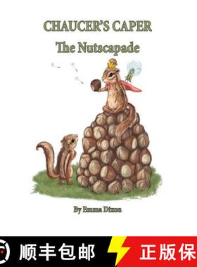 【3-4周达】Chaucer's Caper: The Nutscapade [9780692951385]