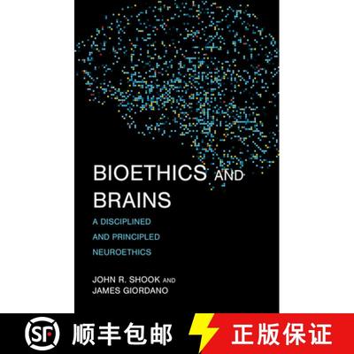 【3-4周达】Bioethics and Brains: A Disciplined and Principled Neuroethics [9780262549998]