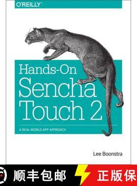 【3-4周达】Hands-On Sencha Touch 2: Solutions & Examples for Mobile Developers [9781449366520]