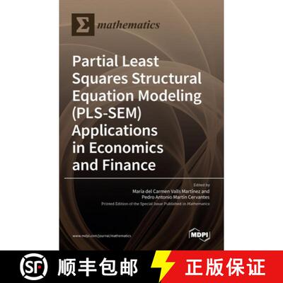 【3-4周达】Partial Least Squares Structural Equation Modeling (PLS-SEM) Applications in Economics and... [9783036526201]