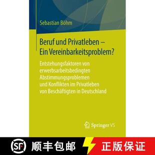 von 9783658027919 Beruf Ein Vereinbarkeitsproblem? Privatleben 4周达 und erwerbsarbeits... Entstehungsfaktoren