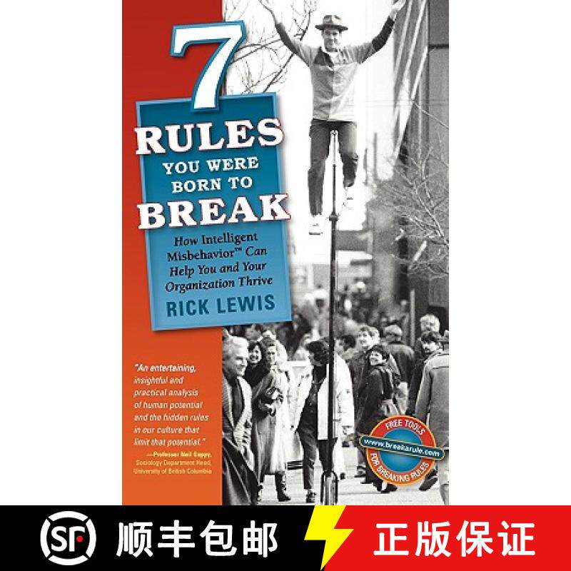 预订 7 Rules You Were Born to Break: How Intelligent Misbehavior Can Help You and Your Organization T... [9780986673009]