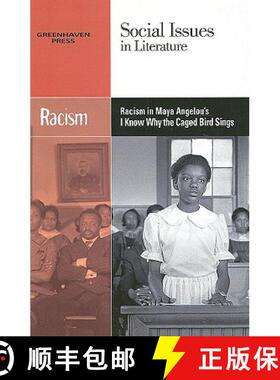 【3-4周达】Racism in Maya Angelou's I Know Why the Caged Bird Sings [9780737739053]