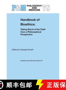 【3-4周达】精装 Handbook of Bioethics: : Taking Stock of the Field from a Philosophical Perspective [9781402018701]
