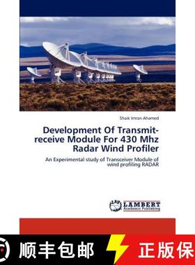 预订 Development Of Transmit-receive Module For 430 Mhz Radar Wind Profiler [9783659118814]