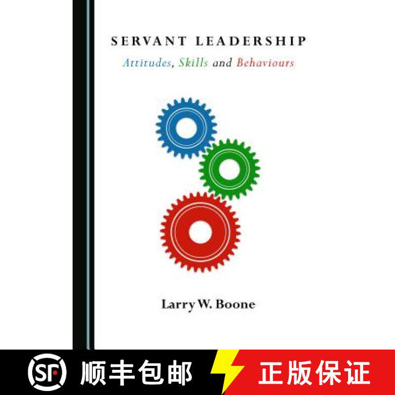 预订 Servant Leadership : Attitudes, Skills and Behaviours [9781527520806]
