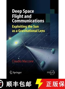 【3-4周达】Deep Space Flight and Communications : Exploiting the Sun as a Gravitational Lens [9783642092022]