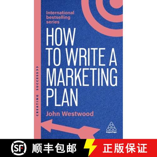 【3-4周达】精装 How to Write a Marketing Plan – Define Your Strategy, Plan Effectively and Reach You... [9781398619869]