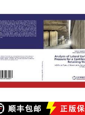 预订 Analysis of Lateral Earth Pressure for a Cantilever Retaining Wall [9783330035027]
