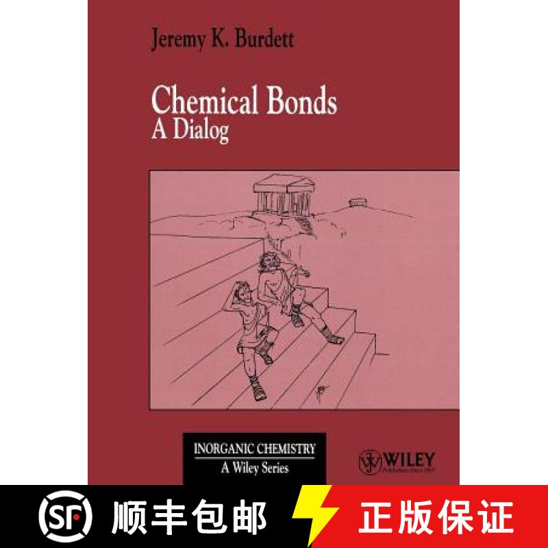 【3-4周达】Chemical Bonds - A Dialog [Wiley化学化工] [9780471971306]