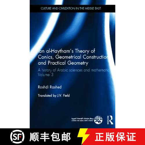 【3-4周达】精装 Ibn Al-Haytham's Theory of Conics, Geometrical Constructions and Practical Geometry: ... [9780415582155]