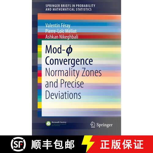【3-4周达】Mod-ϕ Convergence: Normality Zones and Precise Deviations (1st ed. 2016) [9783319468211]
