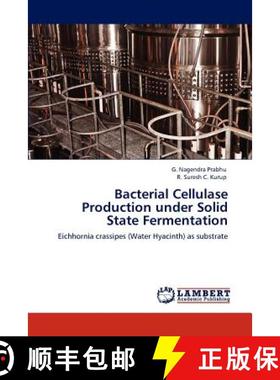 预订 Bacterial Cellulase Production under Solid State Fermentation [9783847337607]