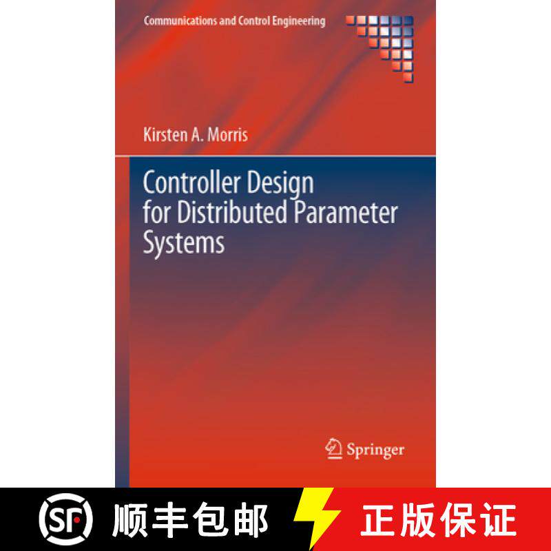 【3-4周达】Controller Design for Distributed Parameter Systems [9783030349516]