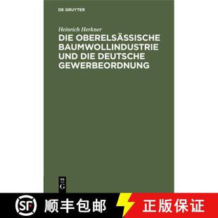 Eine Die Deutsche 预订 Erwiderung 9783111094069 Baumwollindustrie Meine... Oberelsassische Und Gewerbeordnung