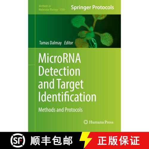 【3-4周达】精装 MicroRNA Detection and Target Identification : Methods and Protocols (1st ed. 2017) [9781493968640]