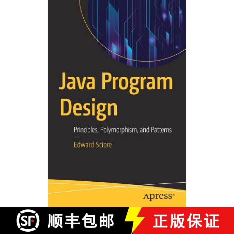 【4周达】Java Program Design : Principles, Polymorphism, and Patterns [9781484241424]