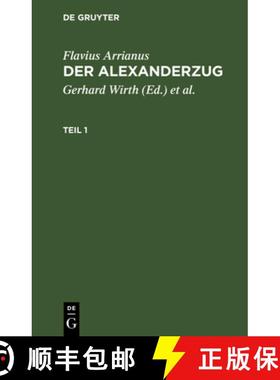 预订 Flavius Arrianus: Der Alexanderzug. Teil 1 [9783112526170]