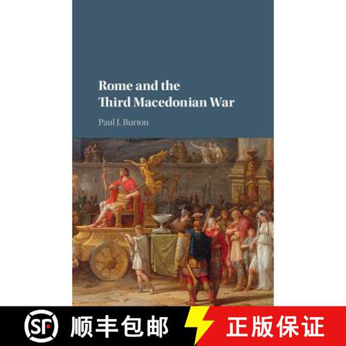 【3-4周达】精装 CBG Rome and the Third Macedonian War [9781107104440]