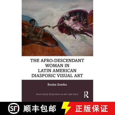 【3-4周达】精装 The Afro-Descendant Woman in Latin American Diasporic Visual Art [9781032456409]