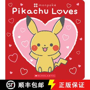 【3-4周达】Pikachu Loves (Pokémon: Monpoké Board Book) [9781339005874]