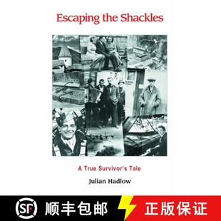 【3-4周达】Escaping the Shackles: A True Survivor's Tale [9780996053174]
