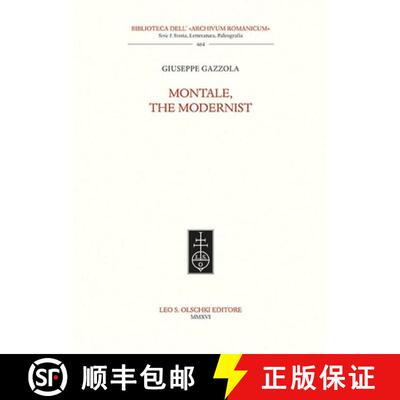 【3-4周达】Montale, the Modernist [9788822264824]