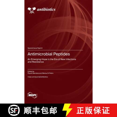 【3-4周达】精装 Antimicrobial Peptides: An Emerging Hope in the Era of New Infections and Resistance [9783725839605]