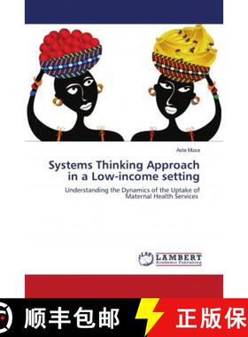 预订 Systems Thinking Approach in a Low-income setting [9786203193107]