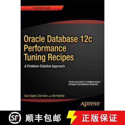 【3-4周达】Oracle Database 12c Performance Tuning Recipes : A Problem-Solution Approach (1st ed.) (1s... [9781430261872]