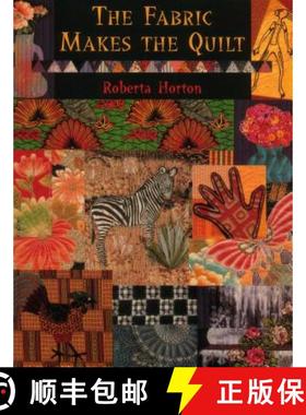 【3-4周达】The Fabric Makes the Quilt - Print on Demand Edition [9780914881988]