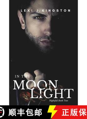 【3-4周达】In the Moonlight: (Nightfall Book 2) [9781735282244]