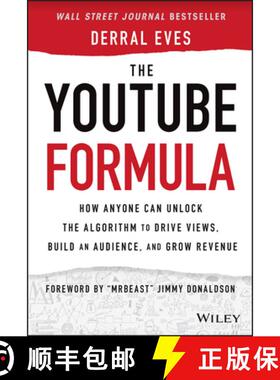 The Youtube Formula: How Anyone Can Unlock The Algorithm To Drive Views, Build An Audience, And Grow ... [9781119716020]