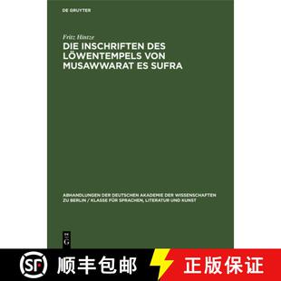 【3-4周达】精装 Die Inschriften des Löwentempels von Musawwarat es Sufra [9783112650257]