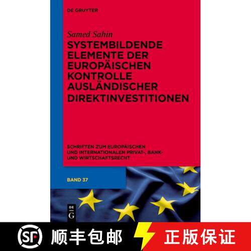 【3-4周达】精装 Systembildende Elemente der Europäischen Kontrolle ausländischer Direktinvestitionen [9783119149648]