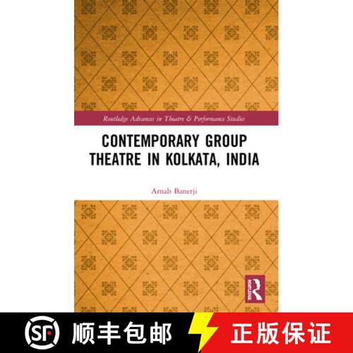 【3-4周达】Contemporary Group Theatre in Kolkata, India [9780367496128]