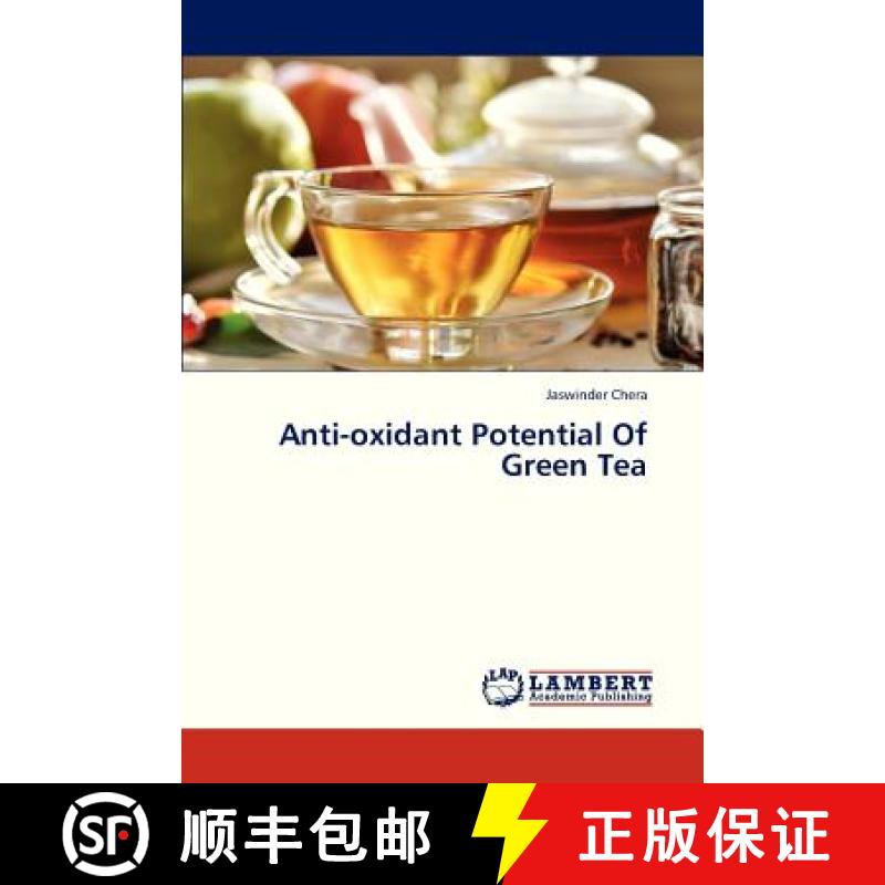 预订 Anti-Oxidant Potential of Green Tea [9783659324321]