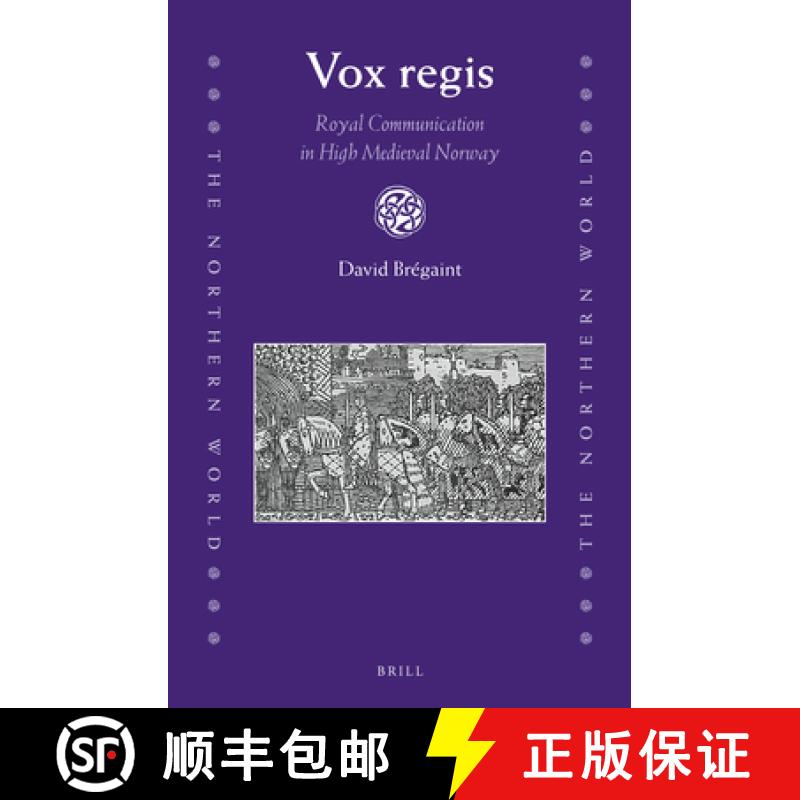 【3-4周达】Vox Regis: Royal Communication in High Medieval Norway [9789004305083]