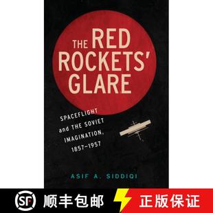 【3-4周达】Red Rockets' Glare: Spaceflight and the Russian Imagination, 1857–1957 - The Red Rockets'... [9781107639324]