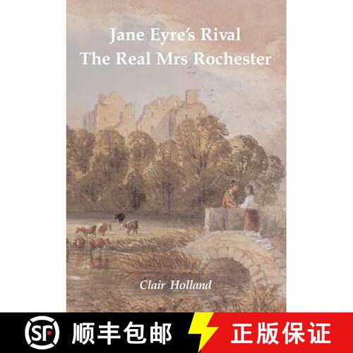 【3-4周达】Jane Eyre's Rival: The Real Mrs Rochester [9781907527005]