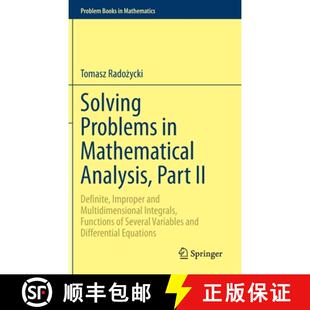 【3-4周达】Solving Problems in Mathematical Analysis, Part II: Definite, Improper and Multidimensiona... [9783030368470]